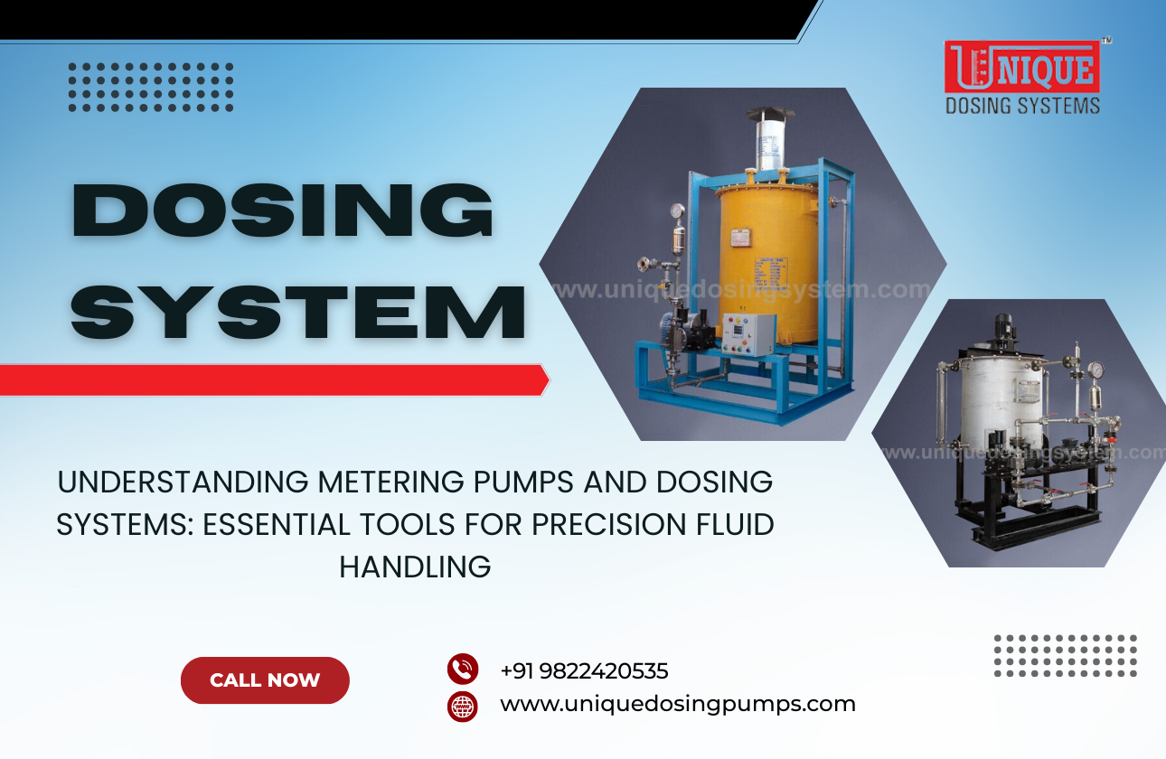 Understanding Metering Pumps and Dosing Systems: Essential Tools for Precision Fluid Handling
