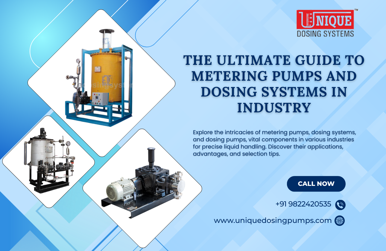 The Ultimate Guide to Metering Pumps and Dosing Systems in Industry
