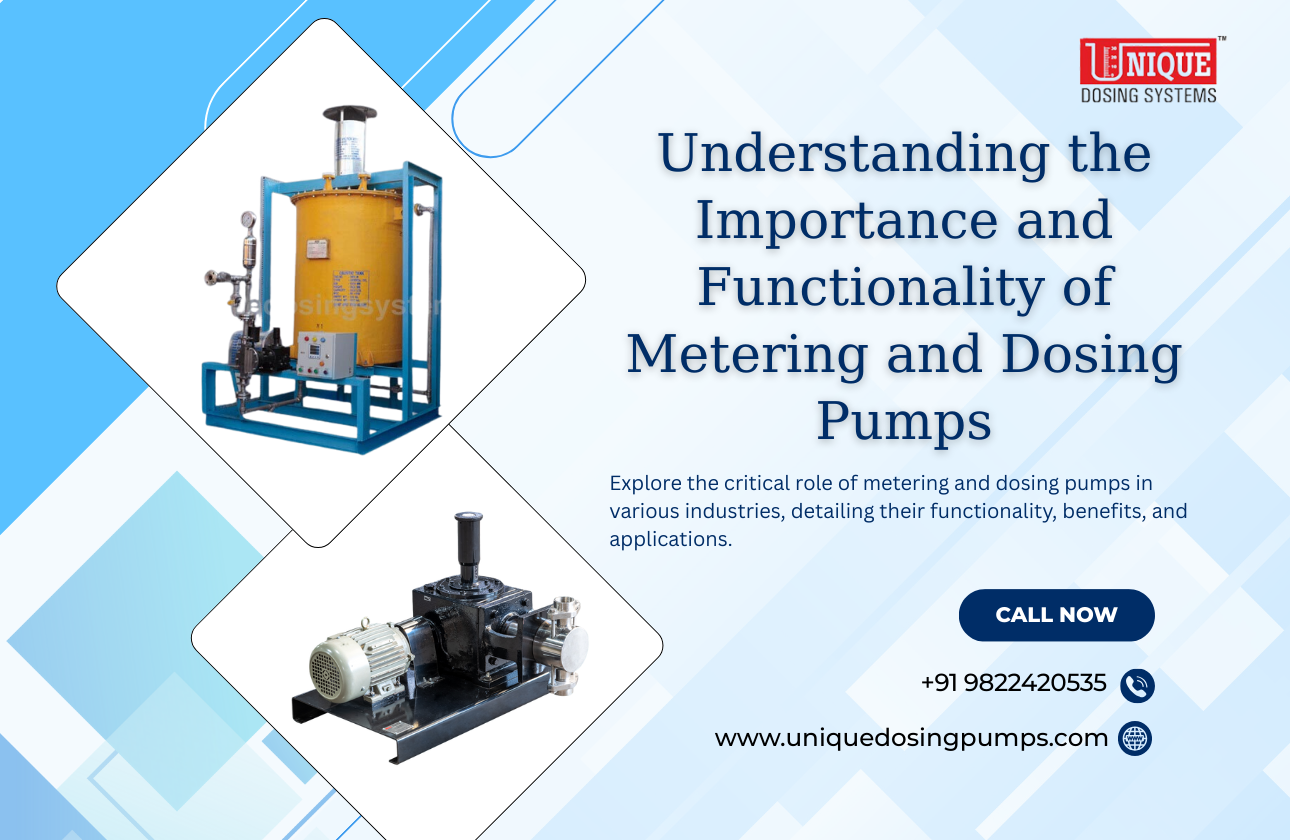 Understanding the Importance and Functionality of Metering and Dosing Pumps